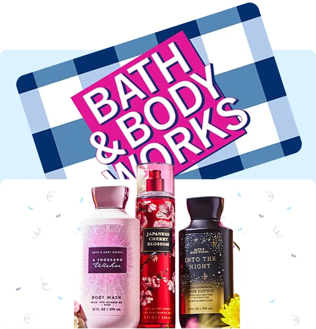 A Bath & Body Works gift card